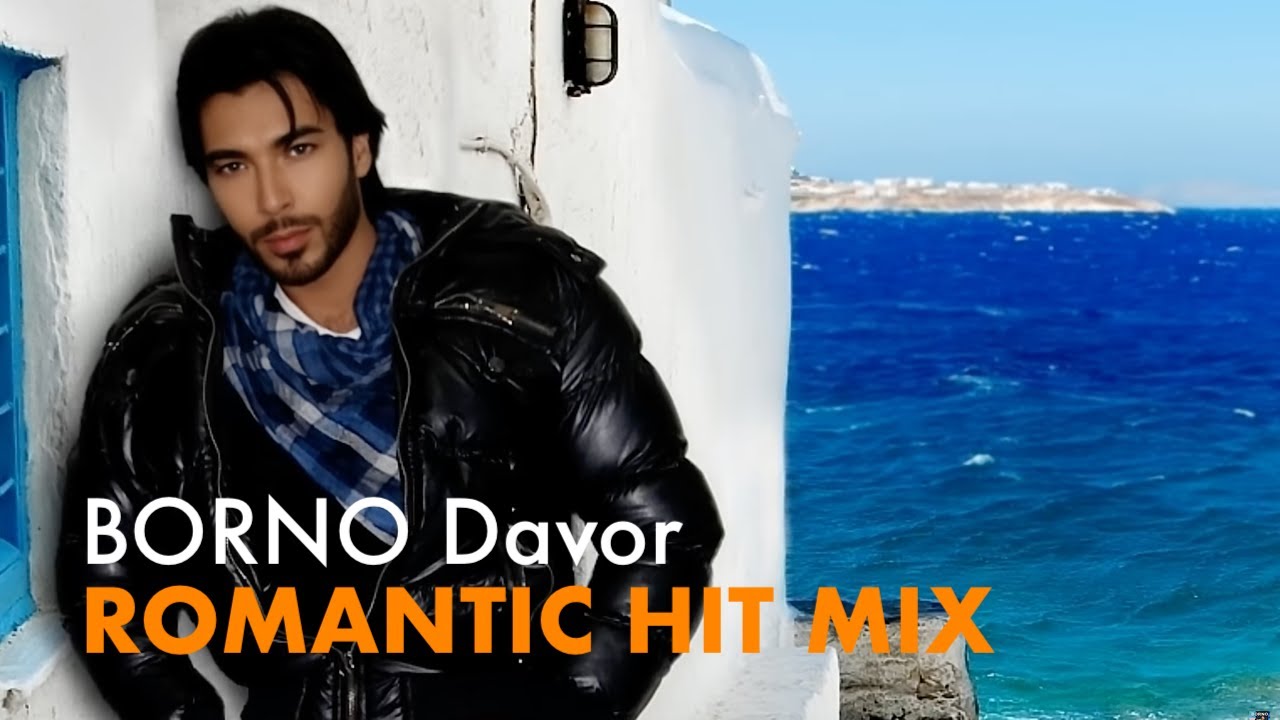 BORNO Davor - Romantic hit mix