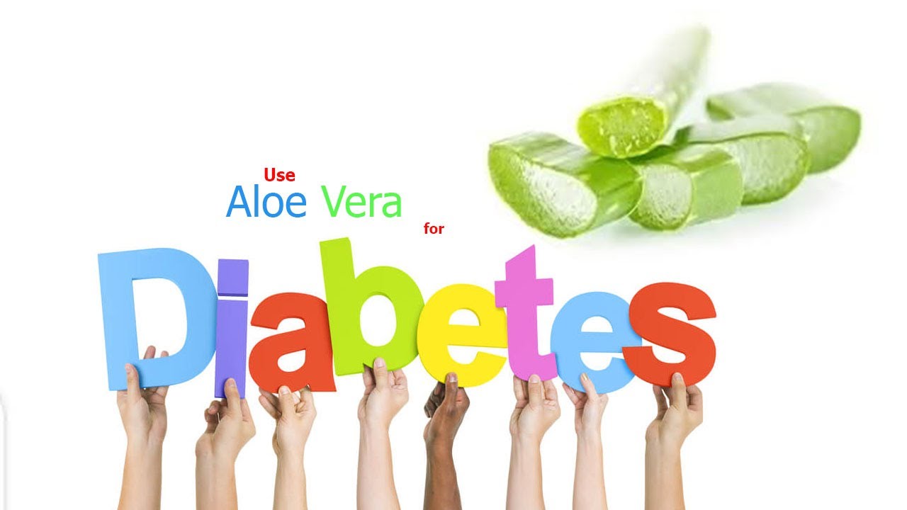 Can aloe vera treat diabetes - Aloe vera and diabetes