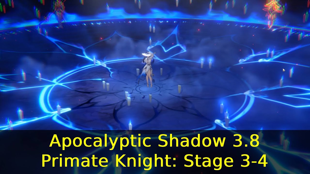 Apocalyptic Shadow 3.8 - Primate Knight: Stage 3-4 | Honkai: Star Rail