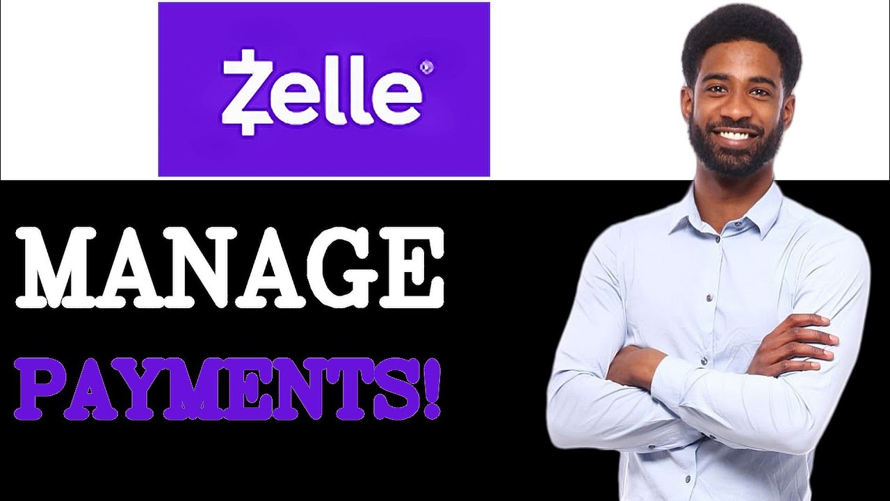 How To Manage Zelle Email Address Payments (2025)