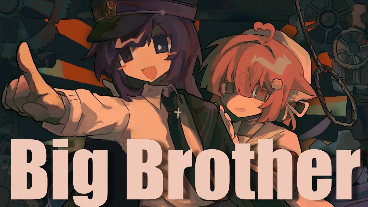 Big Brother  / cover  いなみこ × 桃寝ちのい
