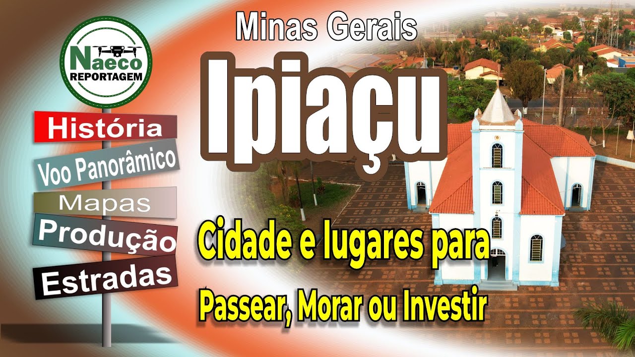 Ipiaçu, MG – Cidade para passear, morar e investir.
