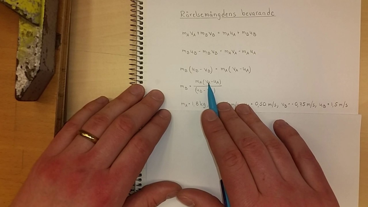 Fysik 1 Rörelsemängdens bevarande