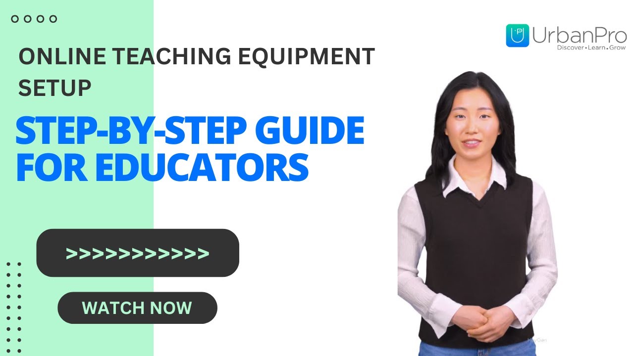 Step-by-Step Guide for Educators | Online Teaching Equipment Setup | UrbanPro