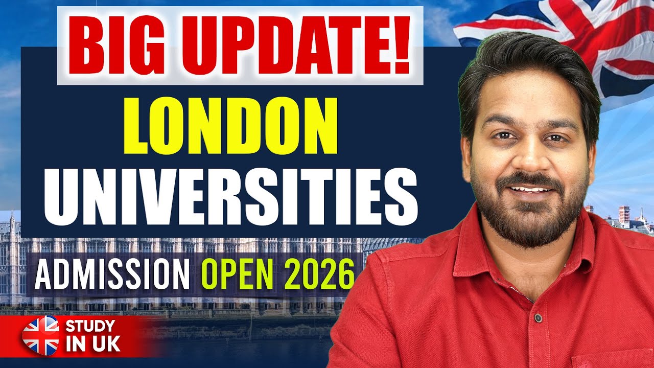 Big Update! Best London Universities Accepting Students for January 2026 Intake UK
