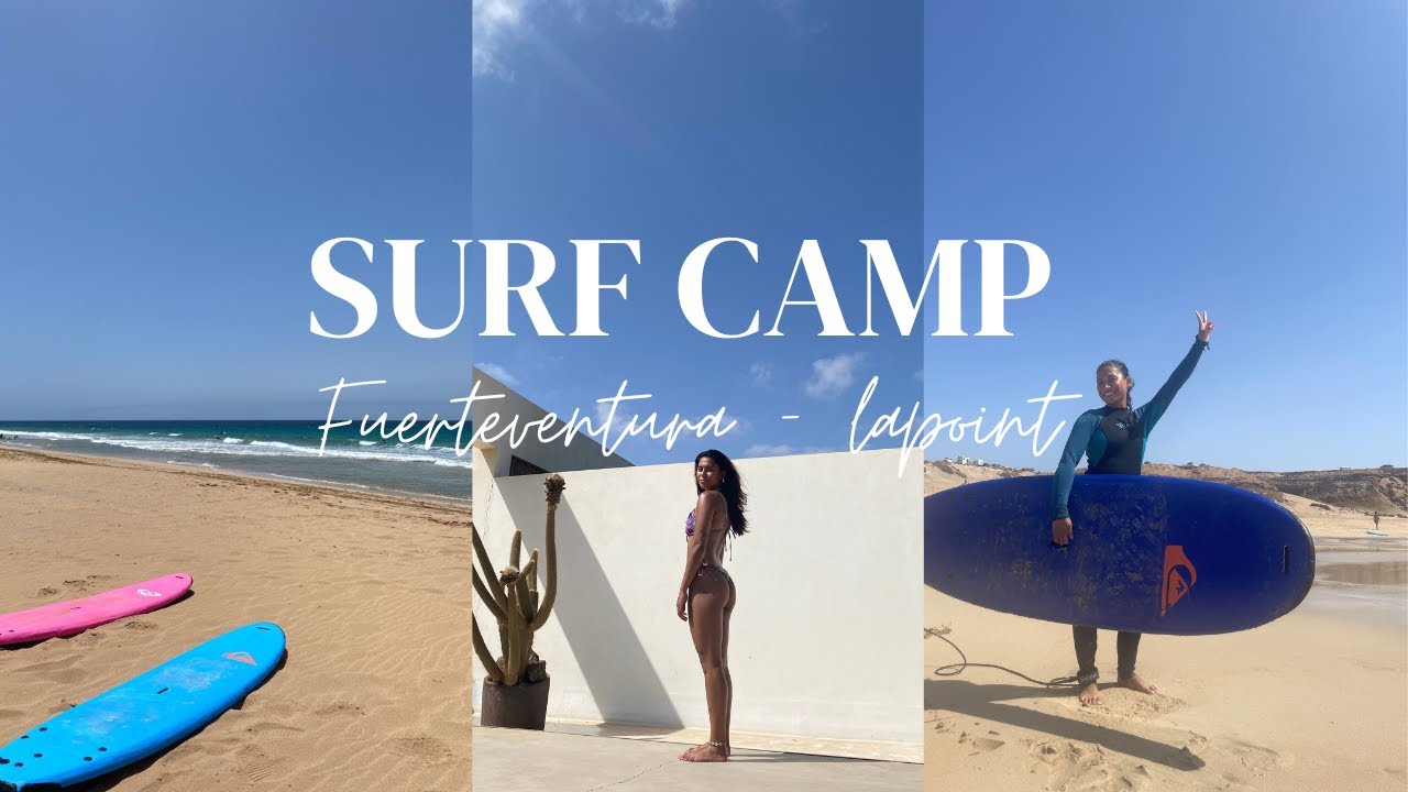 LAPOINT SURF CAMP, Fuerteventura - surfing, camp tour & having the best time!