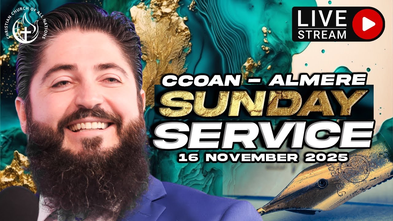 CCOAN ALMERE - SUNDAY SERVICE 16/11/2025 | LIVE BROADCAST