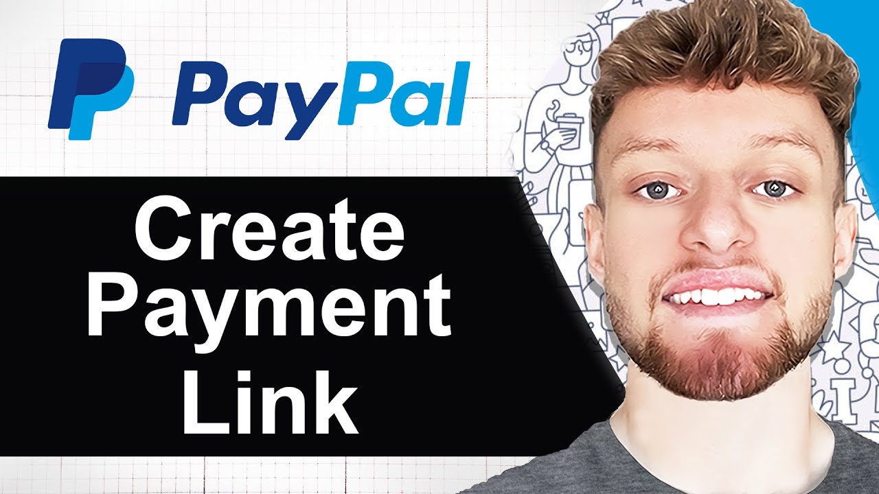How To Create Payment Link in PayPal (Step By Step)