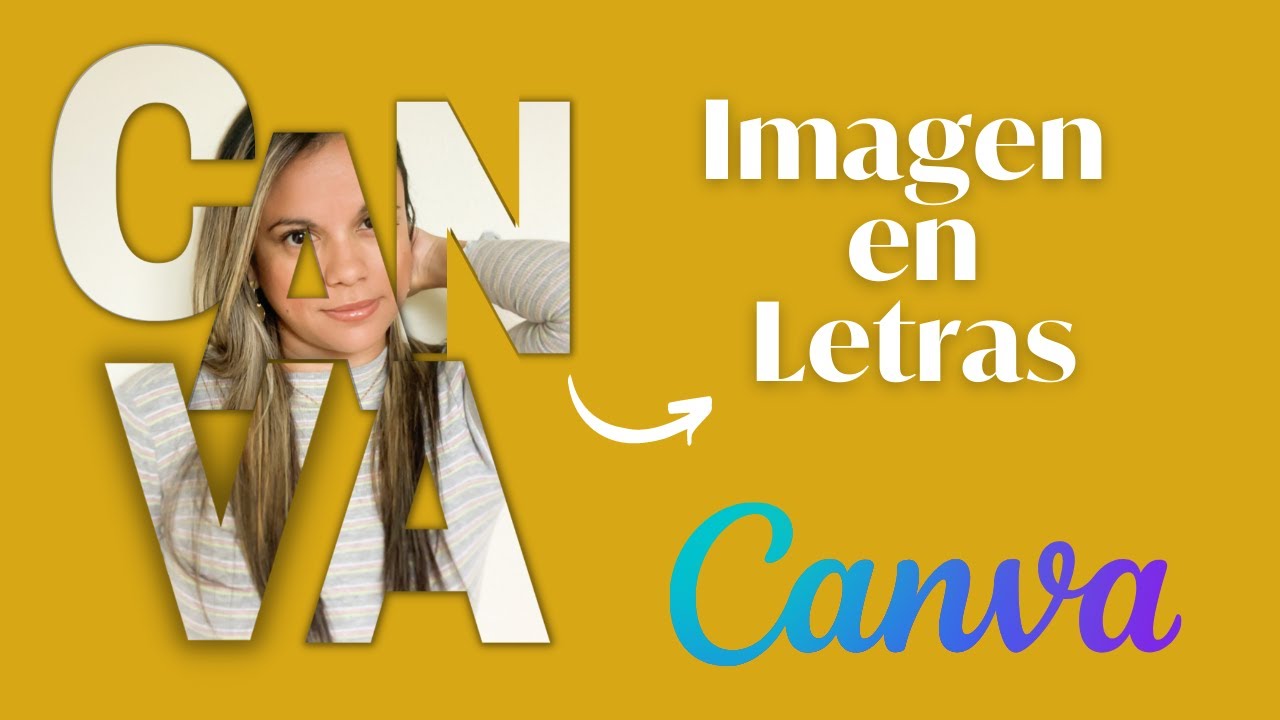 Cómo hacer TEXTO con IMÁGENES en Canva 2022 / TUTORIAL en Español Canva 2022