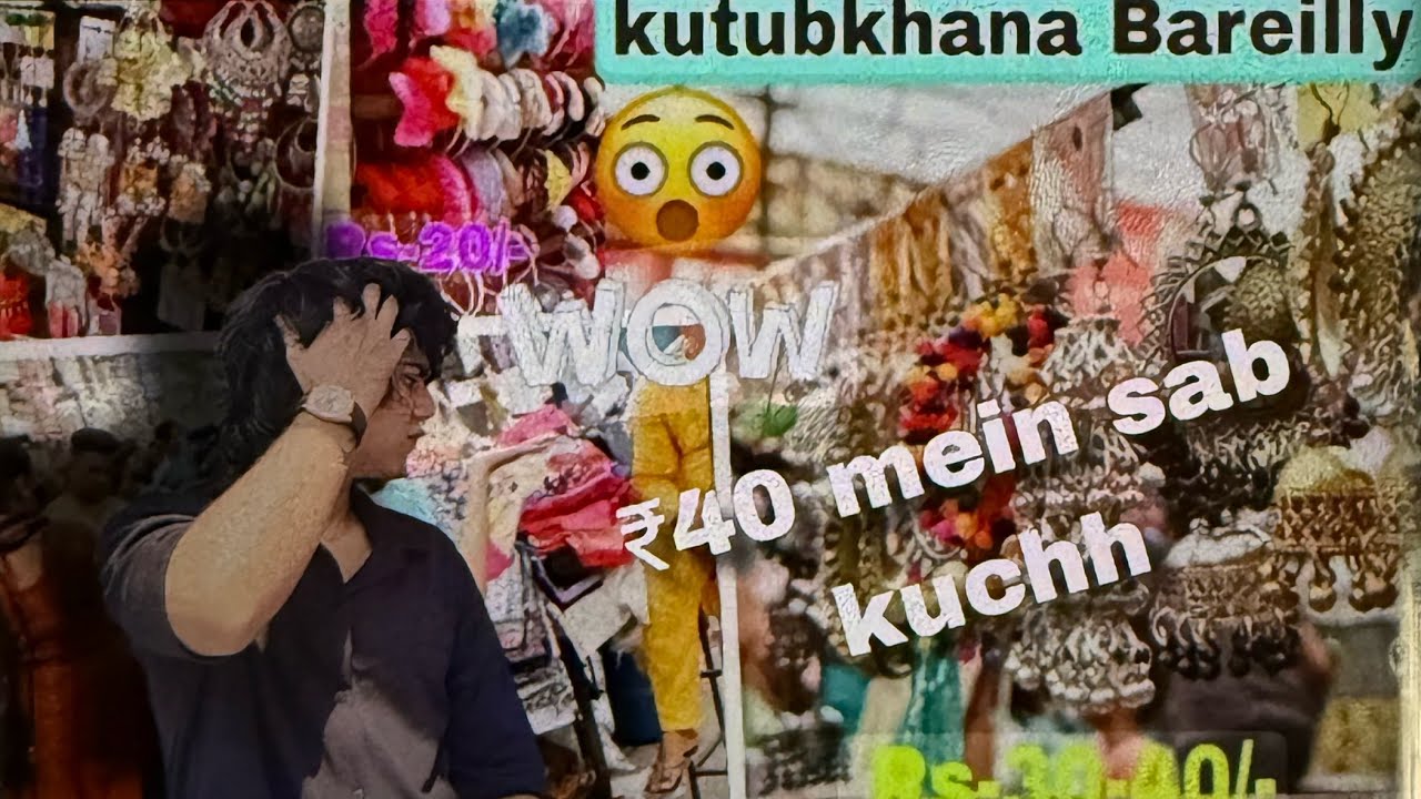 Kutubkhana Bareilly 🛍️ || Part 1 