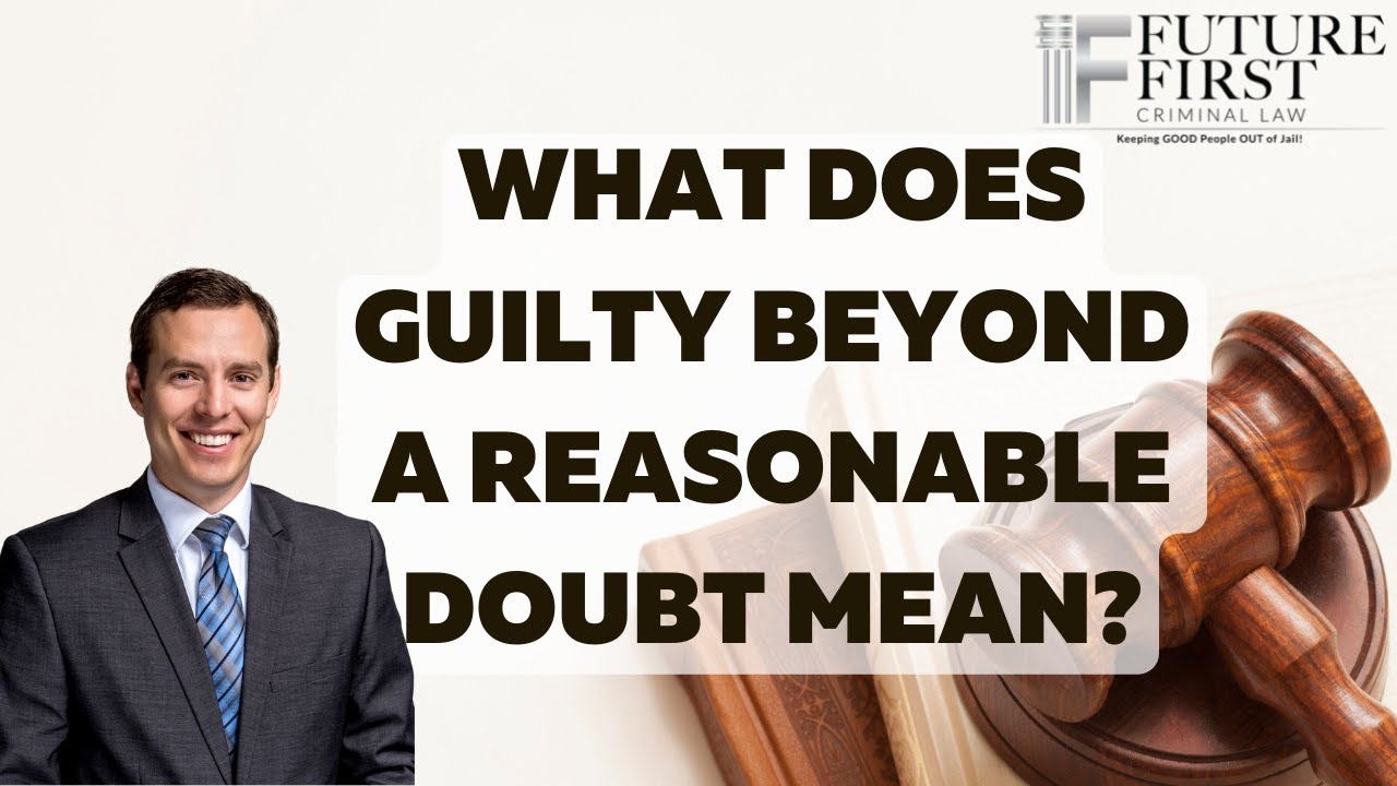 Beyond a Reasonable Doubt in Arizona: What It Really Means