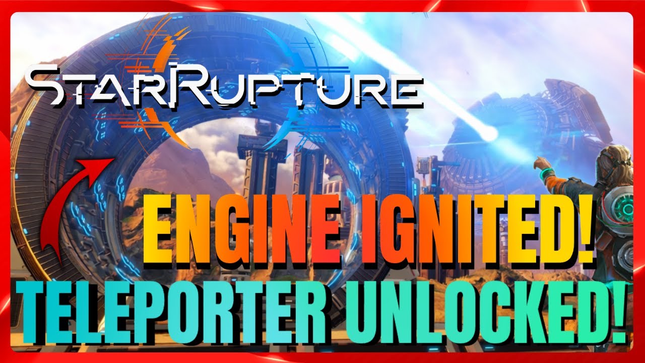 StarRupture: Активируйте Забытый Двигатель, чтобы БЫСТРО ОТКРЫТЬ ТЕЛЕПОРТ! (Полное руководство по...