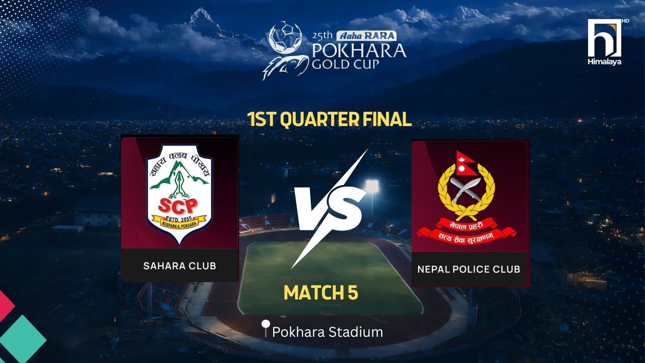Sahara Club 🆚 Nepal Police Club | Live