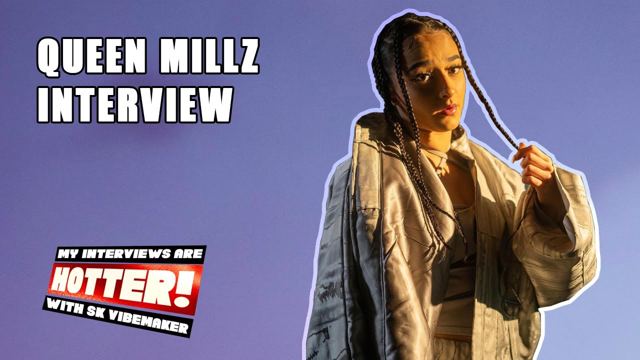 “They don’t wanna send for me” - Queen Millz story so far, growing up mixed race & more