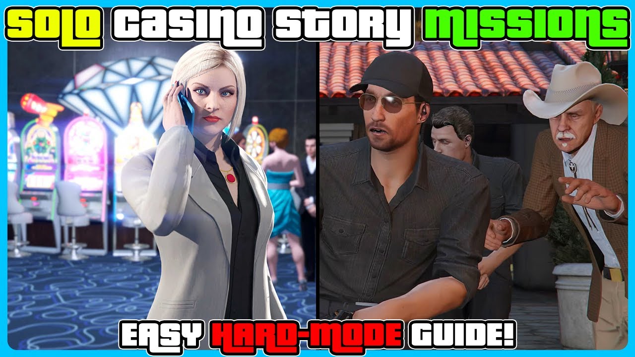 Easy, Hardmode, Casino Story Missions Guide For GTA 5 Online 2025
