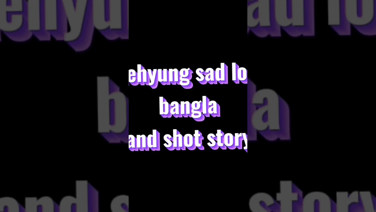 BTS Taehyung love and sad story 💔🥺😭 ( one shot ) BTS Bangla ff