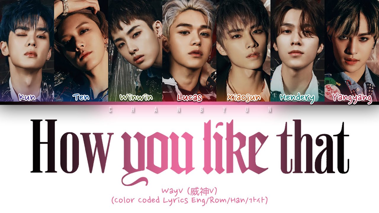 How would WayV sing How You Like That BLACKPINK ?
