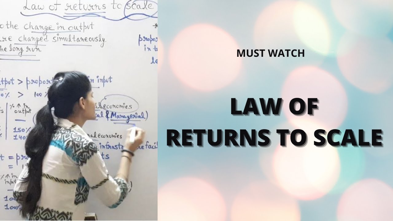 Law of returns to scale | Increasing, Constant, Diminishing returns to scale | #EconomicsAasaanHai