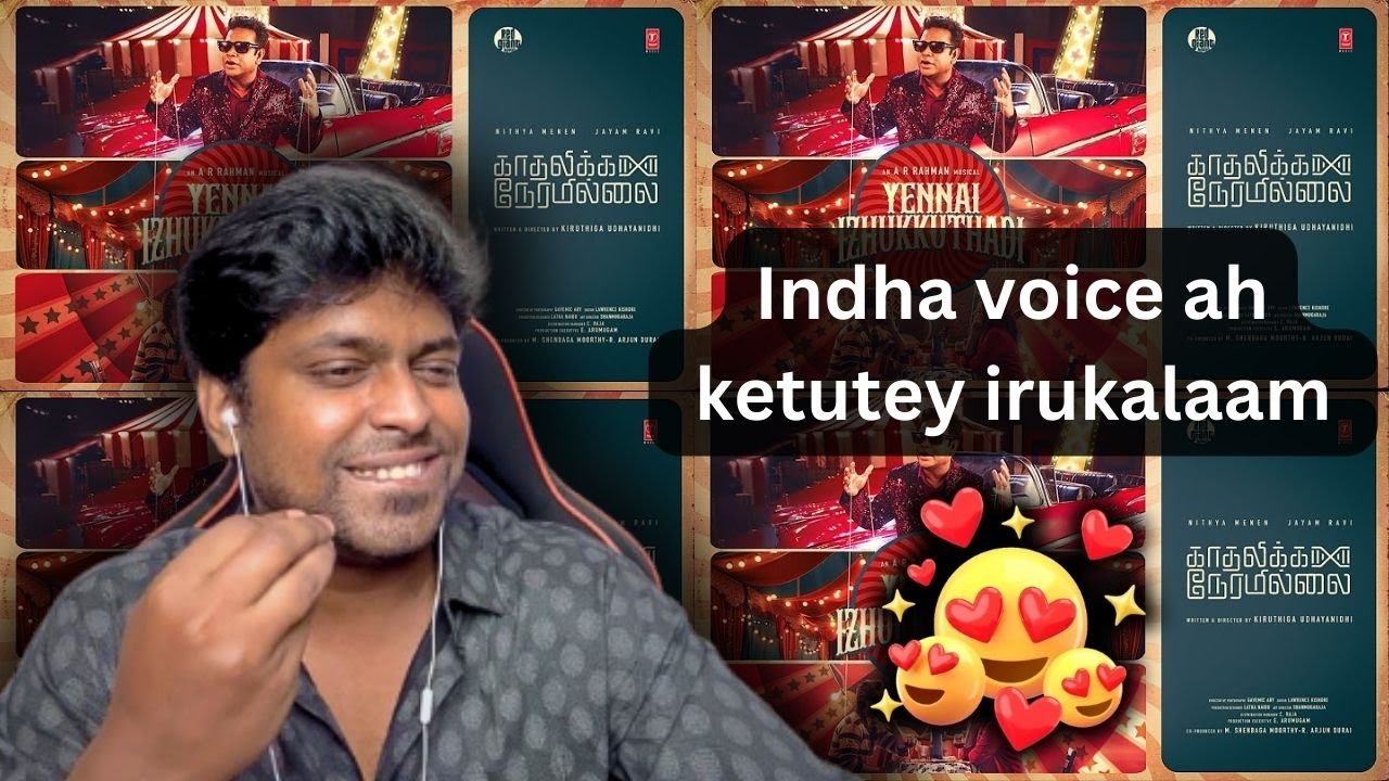Kadhalikka Neramillai - Yennai Izhukkuthadi Video Reaction | AR Rahman | M.O.U | Mr Earphones