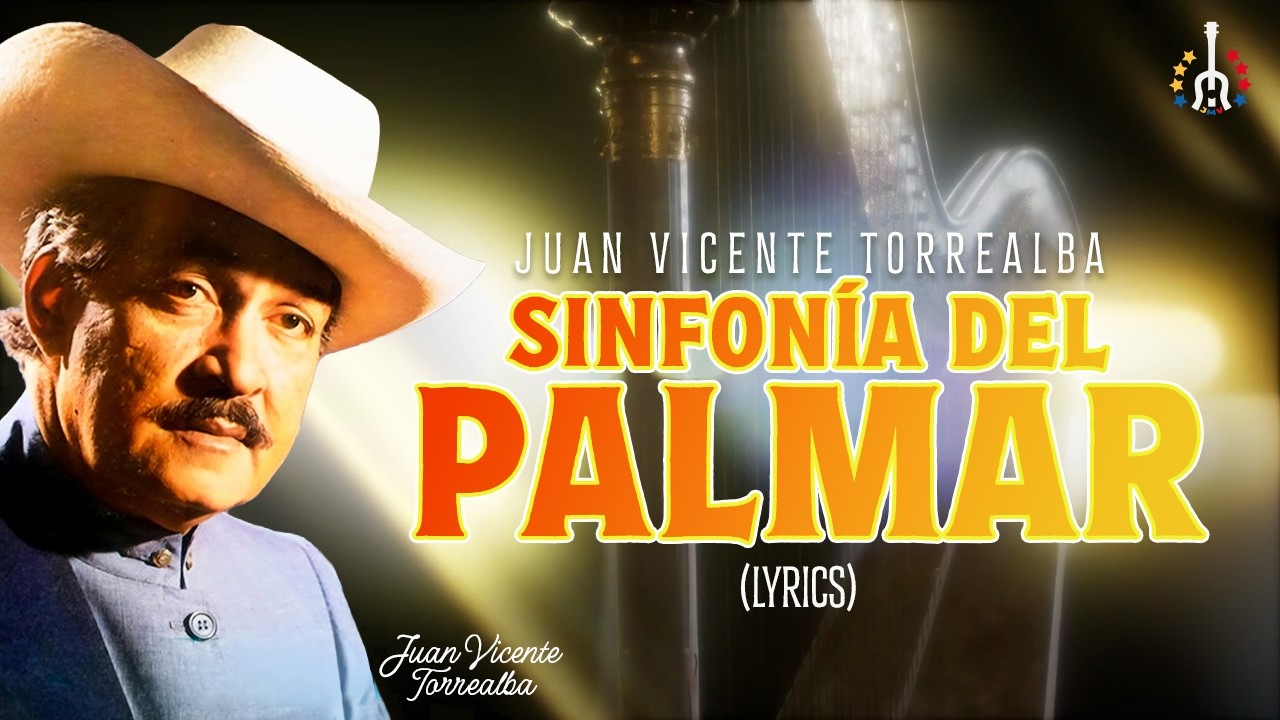 Sinfonía del Palmar – Juan Vicente Torrealba | Música Llanera Venezolana | Instrumental Arpa Llanera