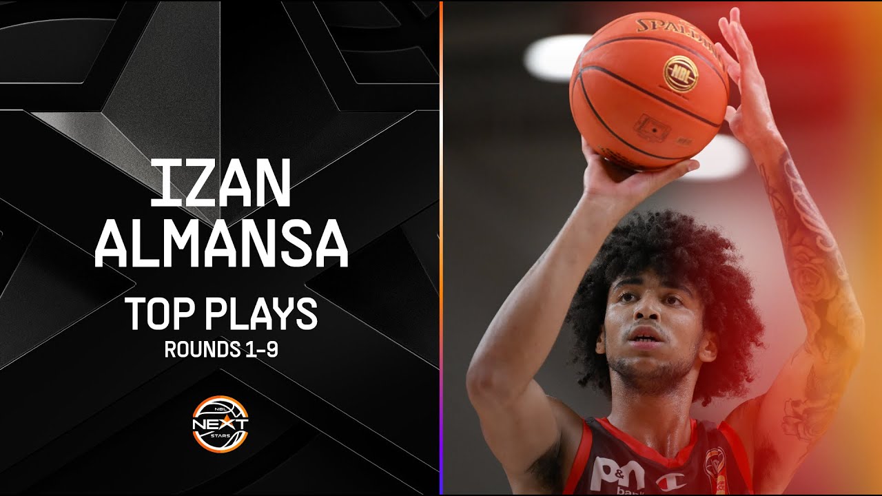 IZAN ALMANSA Top Plays // 1st Half of NBL25