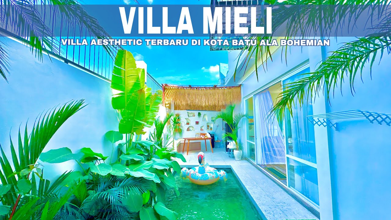 VILLA MIELI || VILLA BATU MALANG ADA KOLAM RENANG || VILLA INSTAGRAMABLE DI BATU MALANG