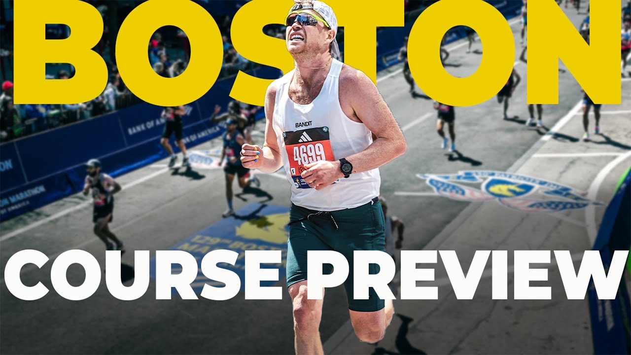 WATCH THIS BEFORE BOSTON MARATHON! (Course preview + race plan)