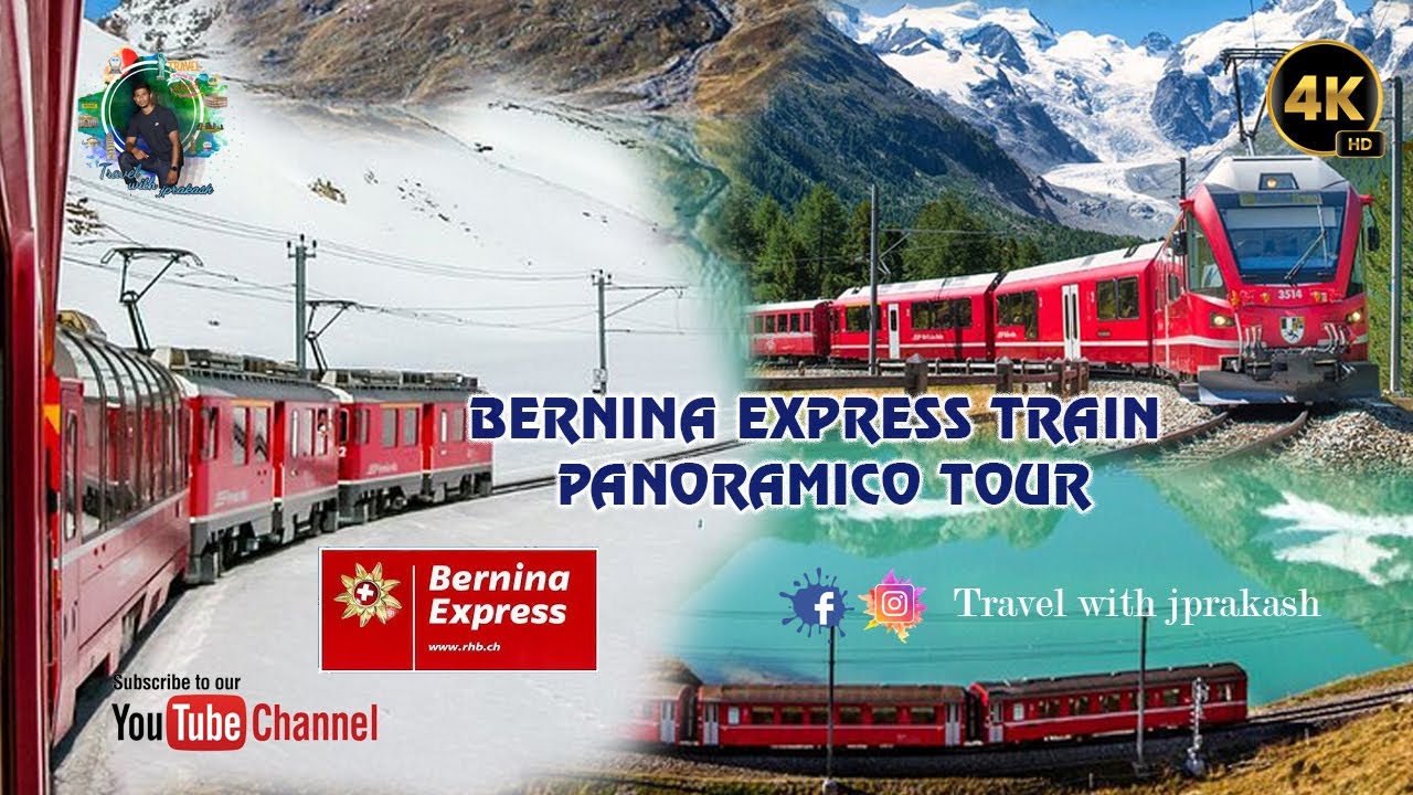 Bernina Express PanoramicTrain tour