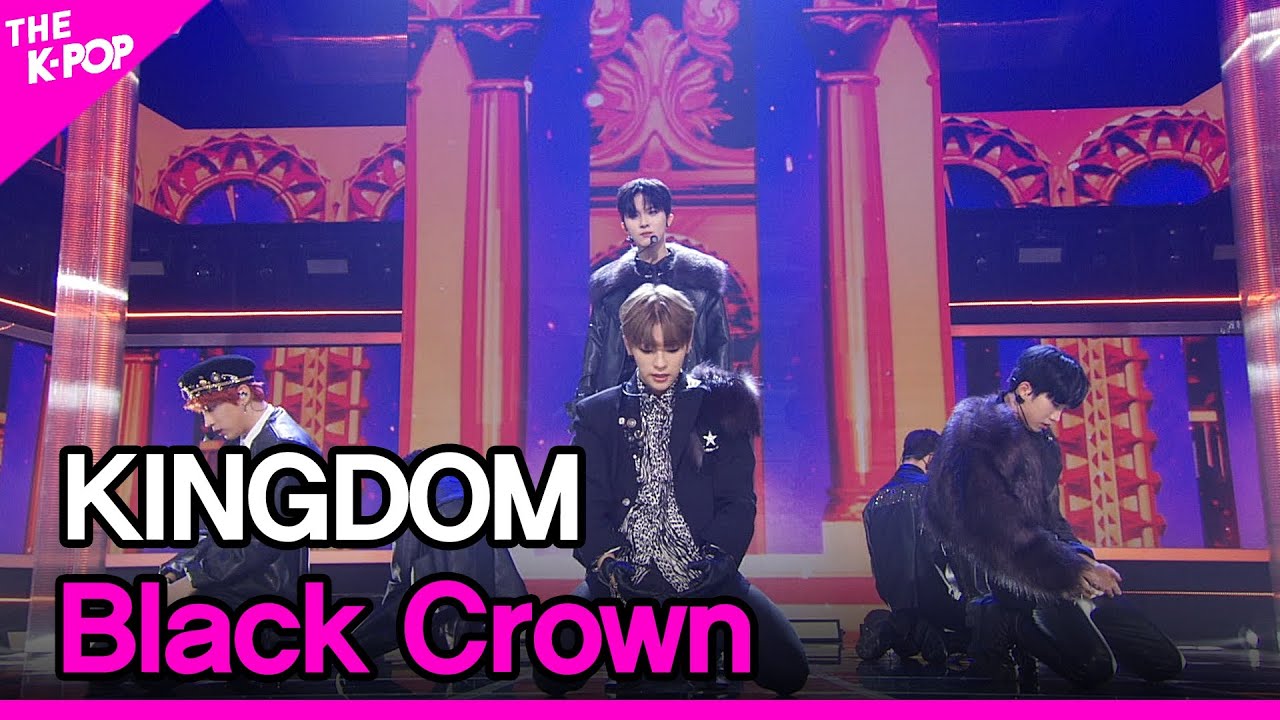 KINGDOM, Black Crown(킹덤,Black Crown) [THE SHOW 211026]