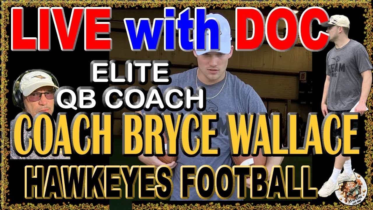 LIVE with DOC COACH BRYCE WALLACE