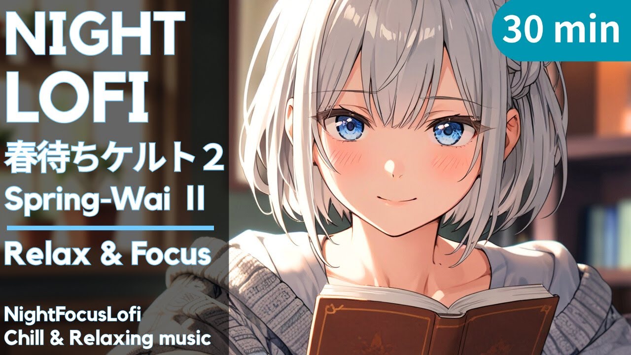 【春待ちケルト2】春を待つ夜の集中BGM｜Spring-Wait Celtic Piano for Focus｜作業用BGM 30分/30min