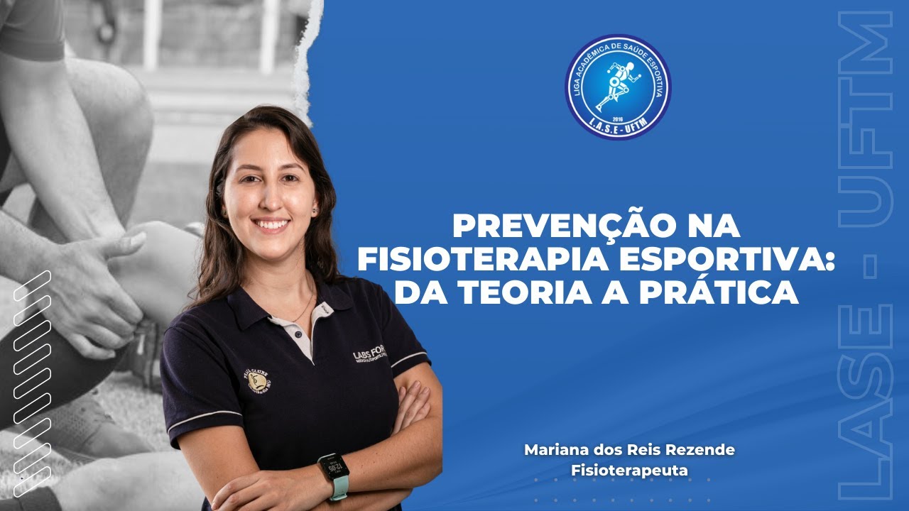 Webinar LASE - Prevenção na fisioterapia esportiva: da teoria a prática.
