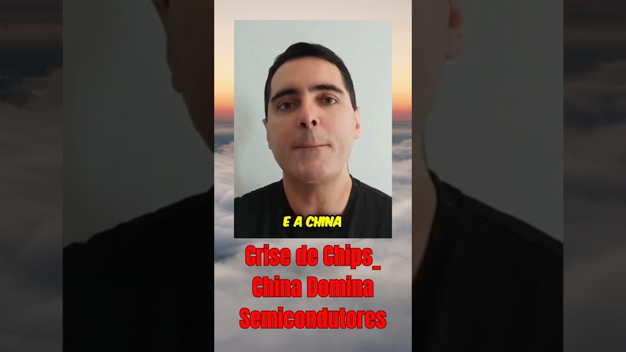 Crise de Chips  China Domina Semicondutores e