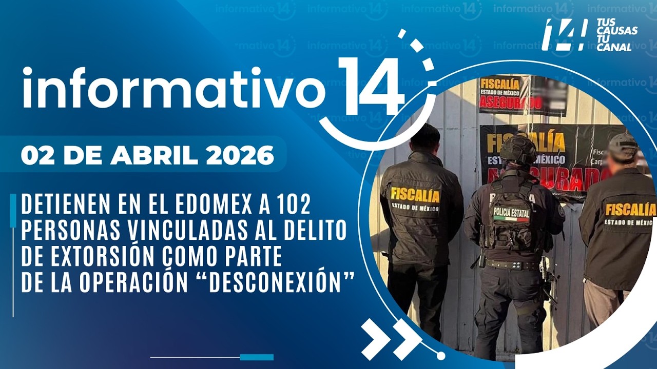 Informativo14: Operaci&oacute;n Desconexi&oacute;n: detienen en el EdoMex a 102 personas por extorsi&oacute;n