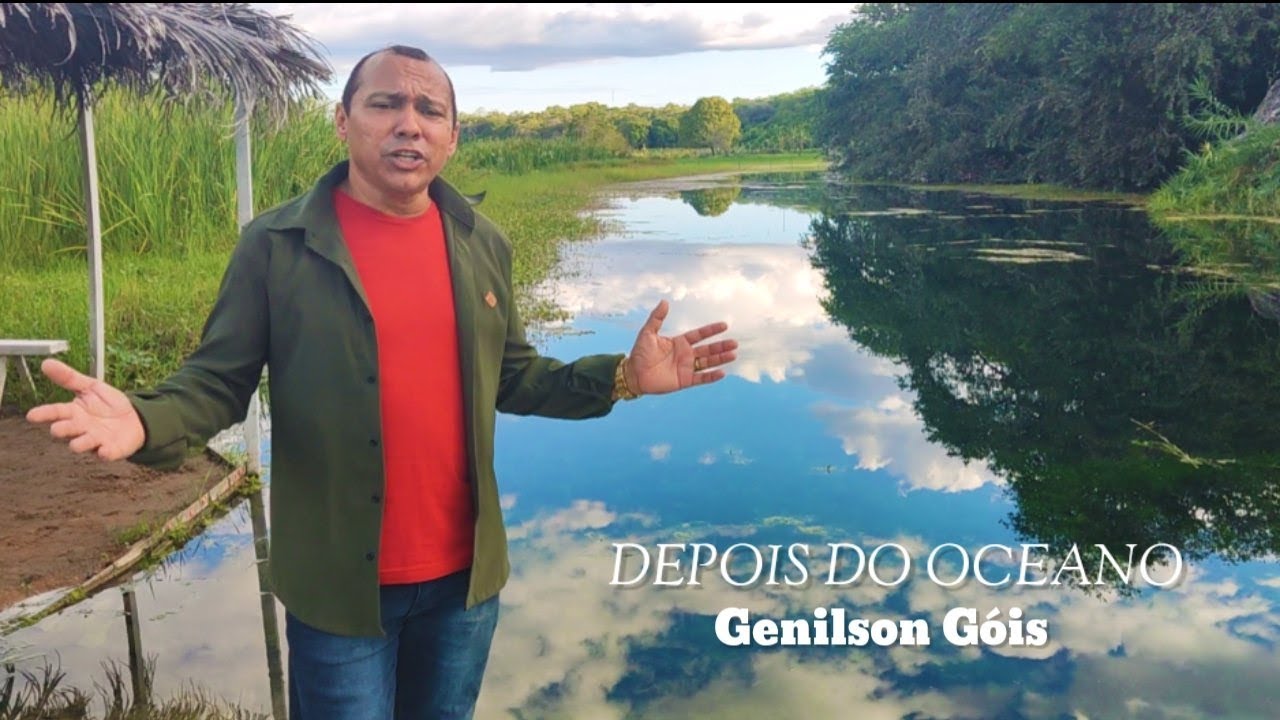 @genilsongoisoficial7328  videoclipe oficial# Depois do oceano # Olho d'água em Felipe Guerra RN.
