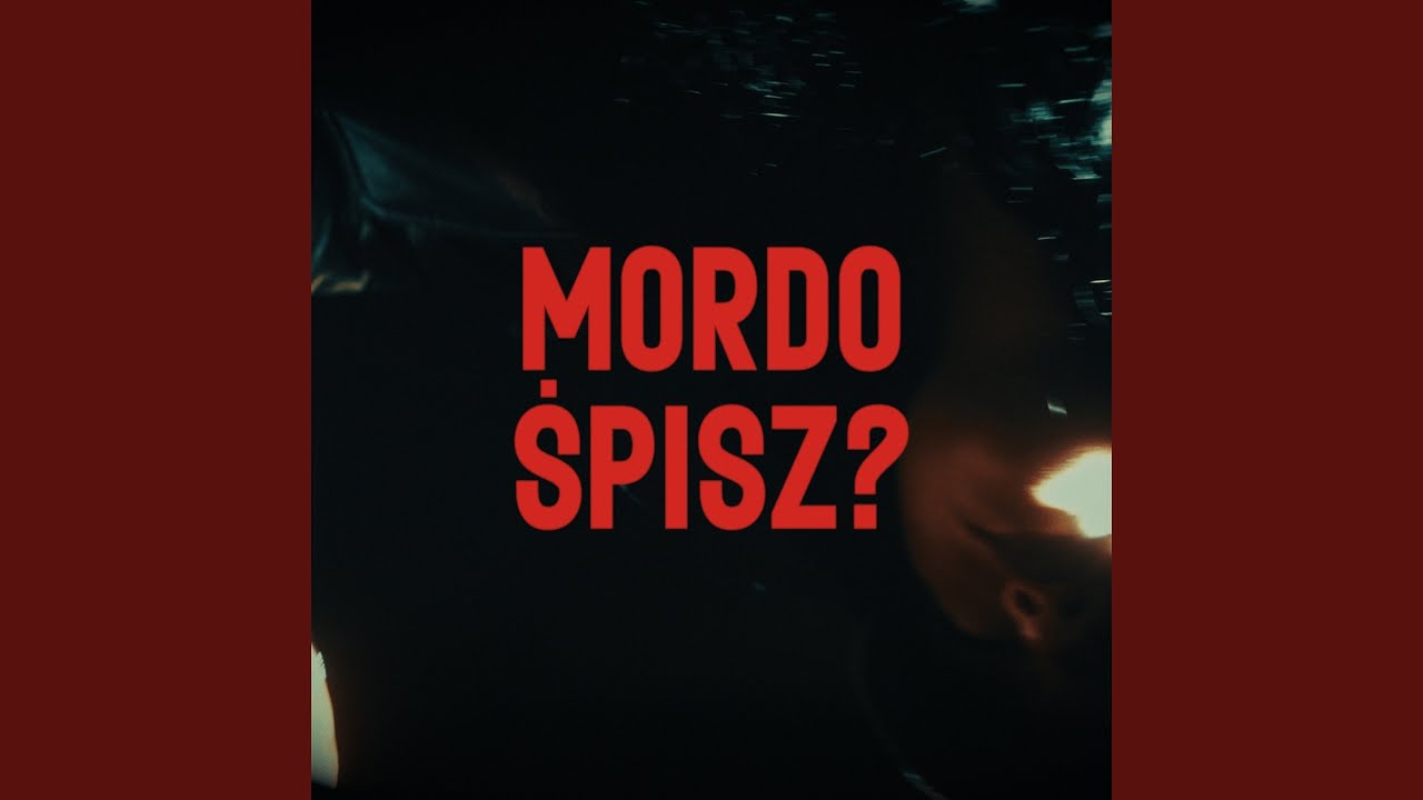 Mordo śpisz?