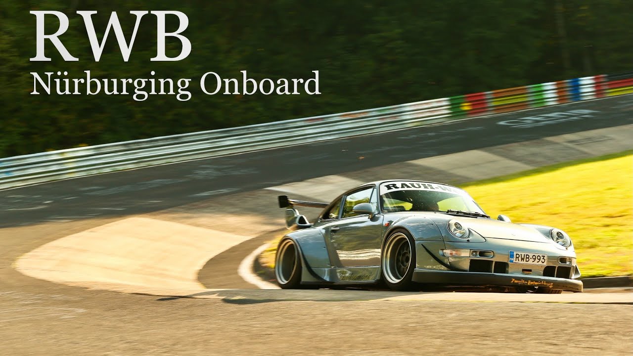 PORSCHE RWB 993 TURBO NURBURGRING ONBOARD