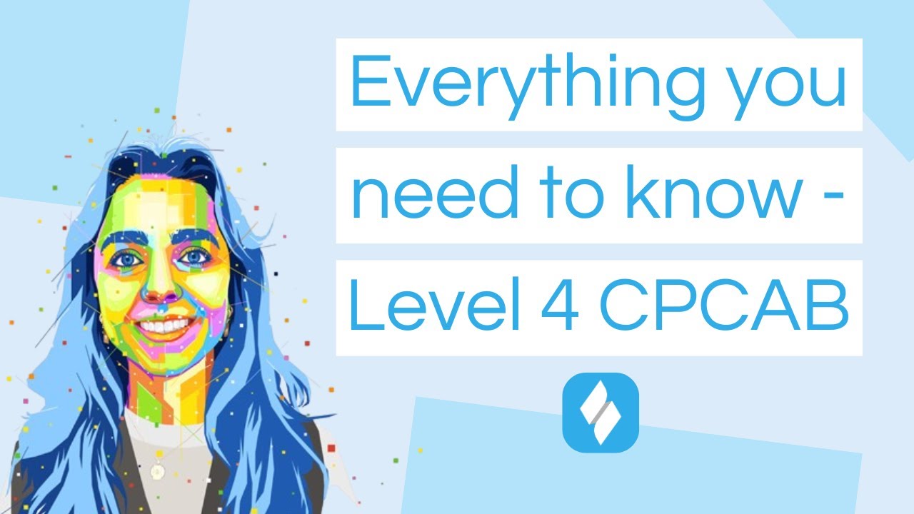 Все, что вам нужно знать о CPCAB Level 4!