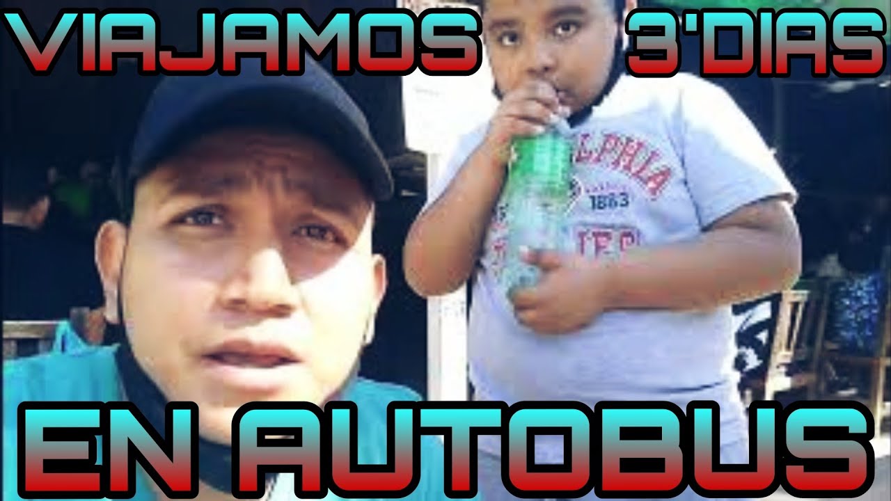 VIAJAMOS DE TIJUANA A VERACRUZ EN AUTOBUS 3 DIAS 🤗😱😱😎#TIJUANA #VERACRUZ...(EL COTA VLOG)