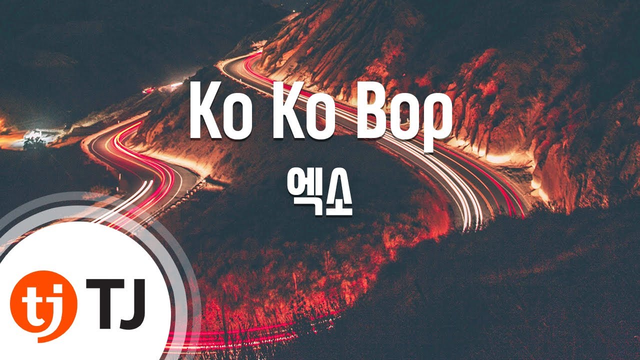 [TJ노래방] Ko Ko Bop - EXO / TJ Karaoke