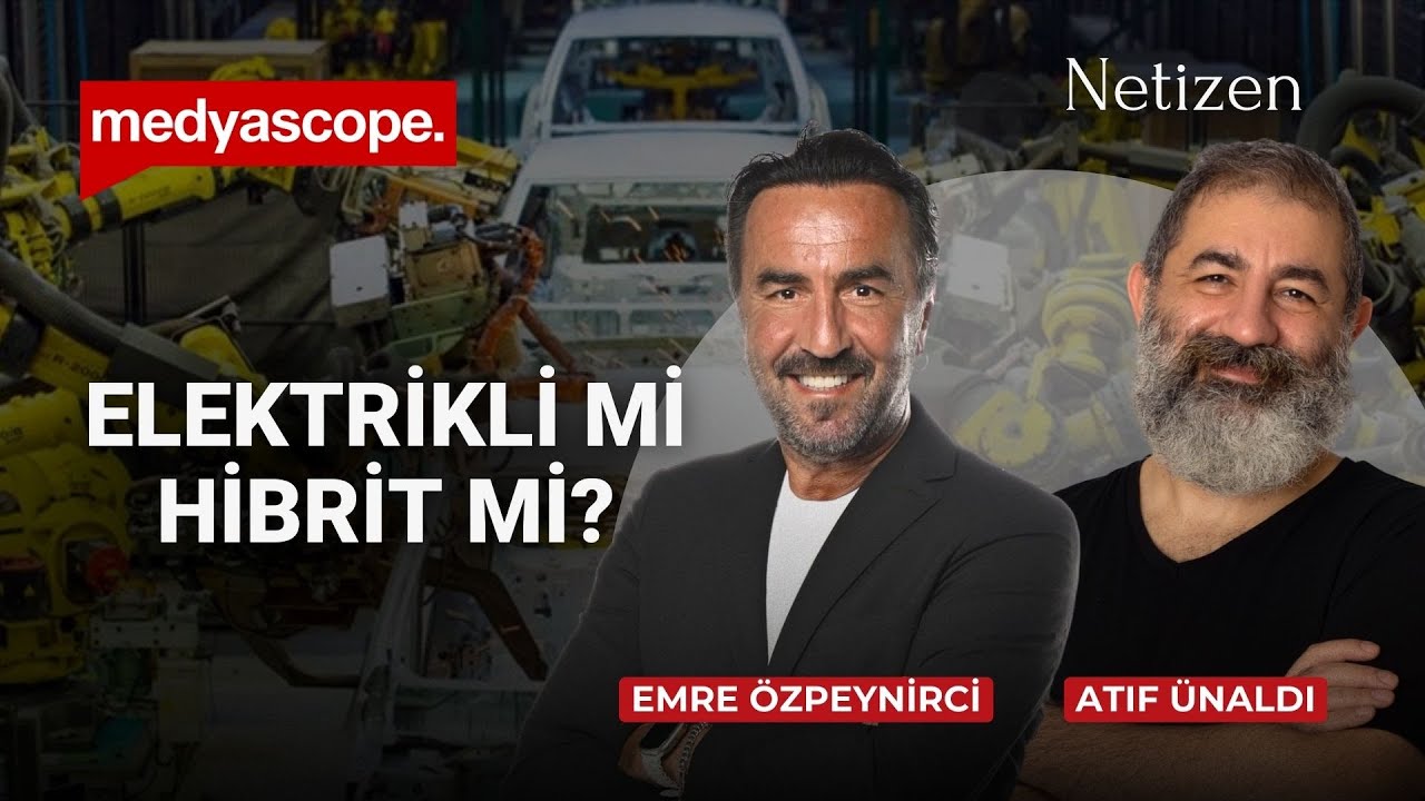 Elektrikli mi hibrit mi? Otomotiv sektörü nereye gidiyor? | Emre Özpeynirci | Netizen