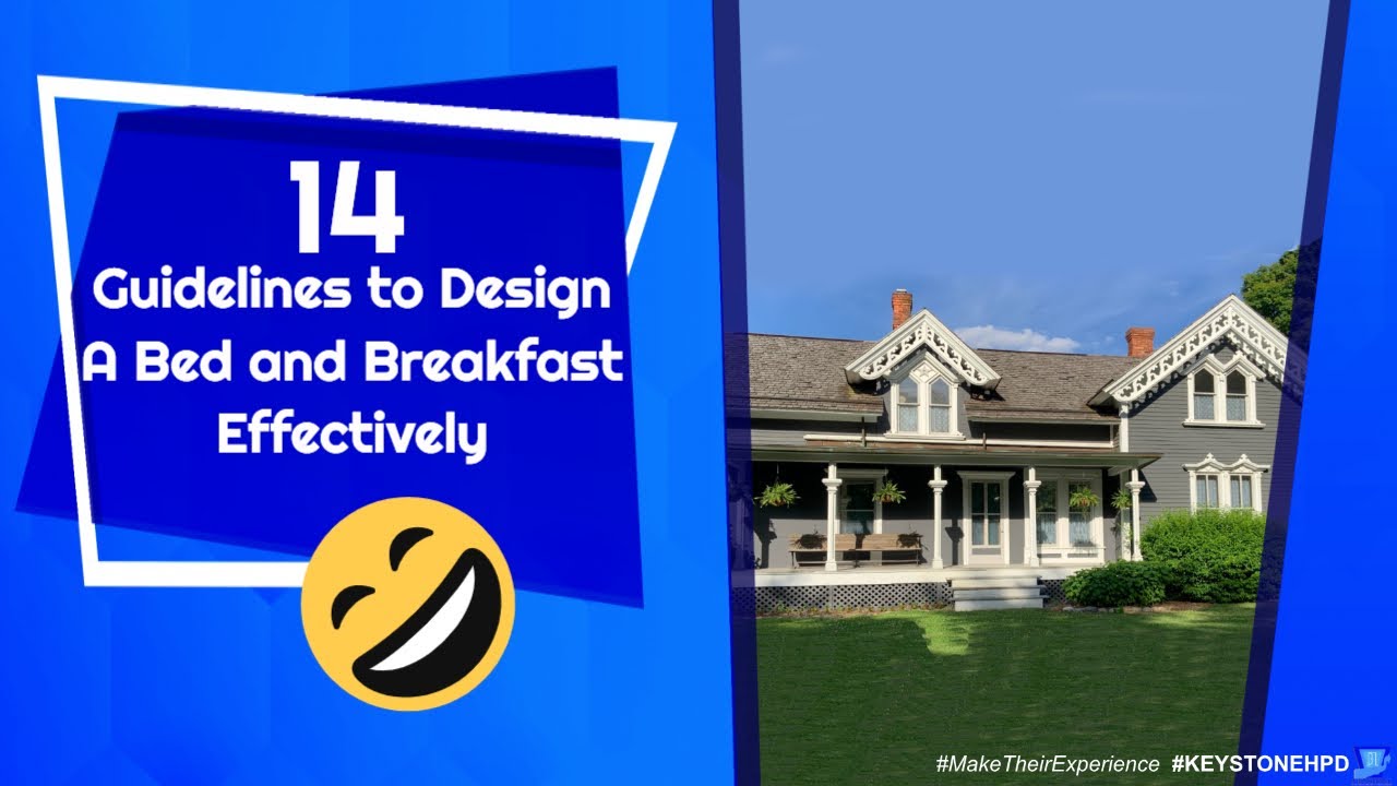 14 Guidelines to Design a Bed and Breakfast Effectively | Eps. #304