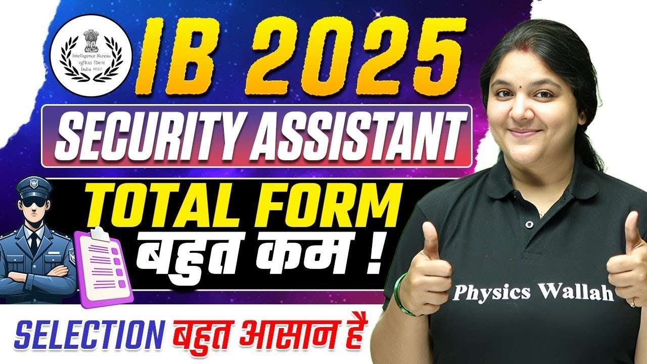 IB Security Assistant Total Form Fill Up 2025 | IB SA 2025 Form Fill Up | Full Details