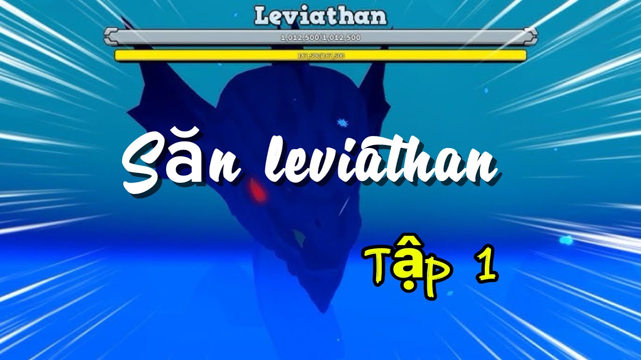 [Blox fruit] săn leviathan tập 1