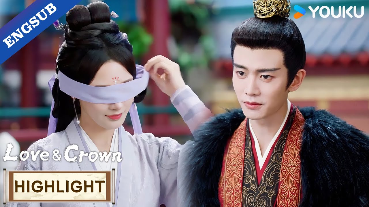 【EP22】I know it's you without even looking~💓🥰| Love & Crown | YOUKU