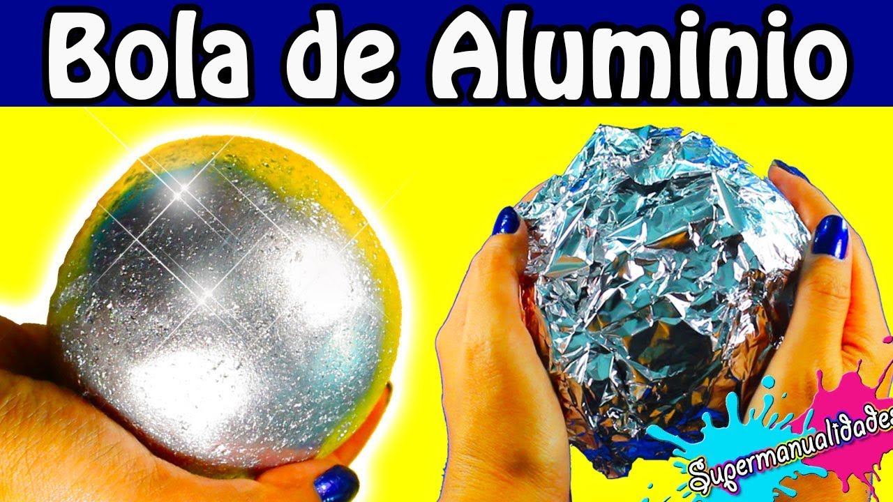 Bola de Aluminio perfecta (Reto Japon&eacute;s) / Supermanualidades