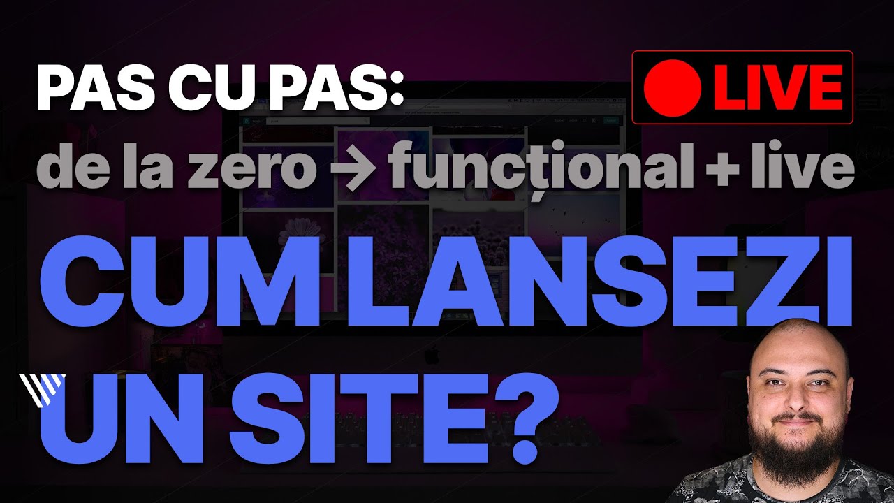 Cum lansezi un site? [nume, domeniu, hosting, deploy, optimizare, marketing]