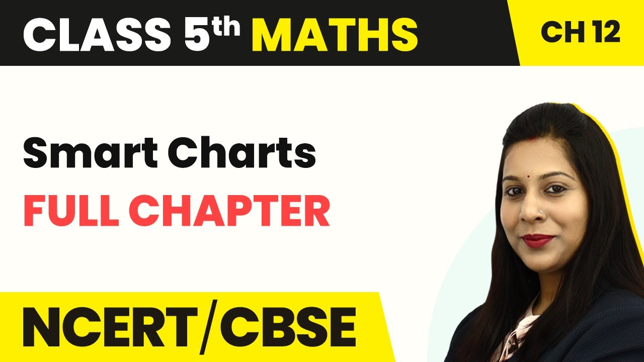 Class 5 Maths Chapter 12 | Smart Charts - Full Chapter Explanation & Exercise