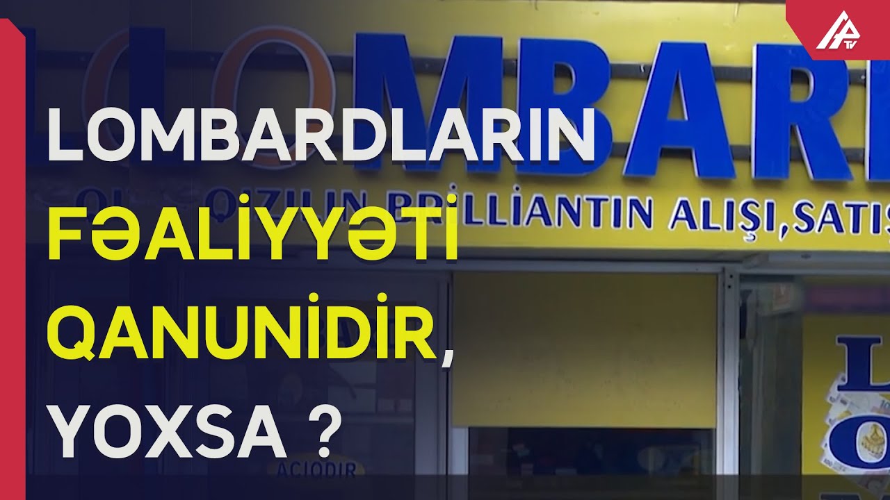 Telefon və noutbukumuzu girov qoysaq, nə qədər pul götürə bilərik? - APA TV
