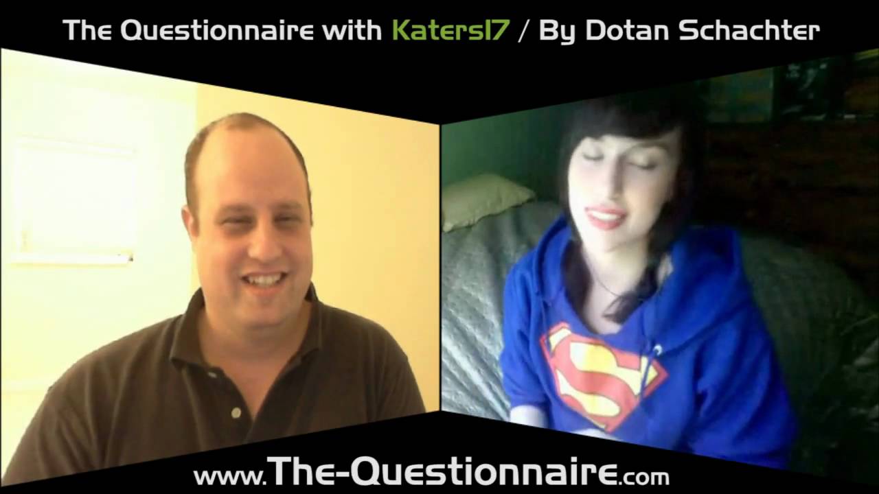 The Questionnaire with Katers17 / By Dotan Schachter (Part 1)
